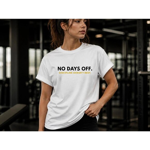 Tops - No Days Off T Shirt Motivational Gym Tee